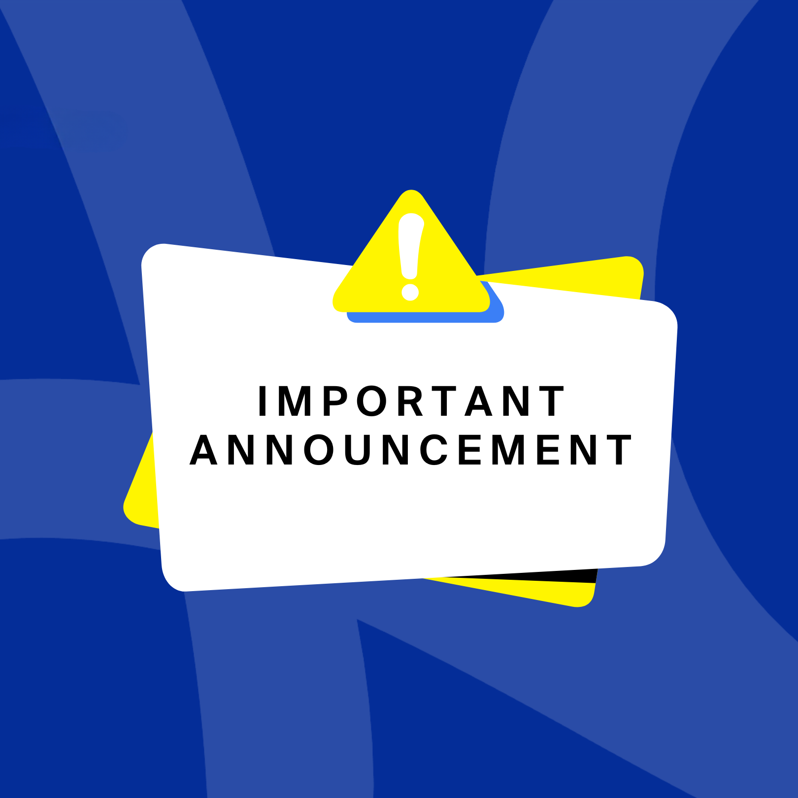 The text "Important Announcement" on stylized note cards with a yellow "alert" triangle at the top.