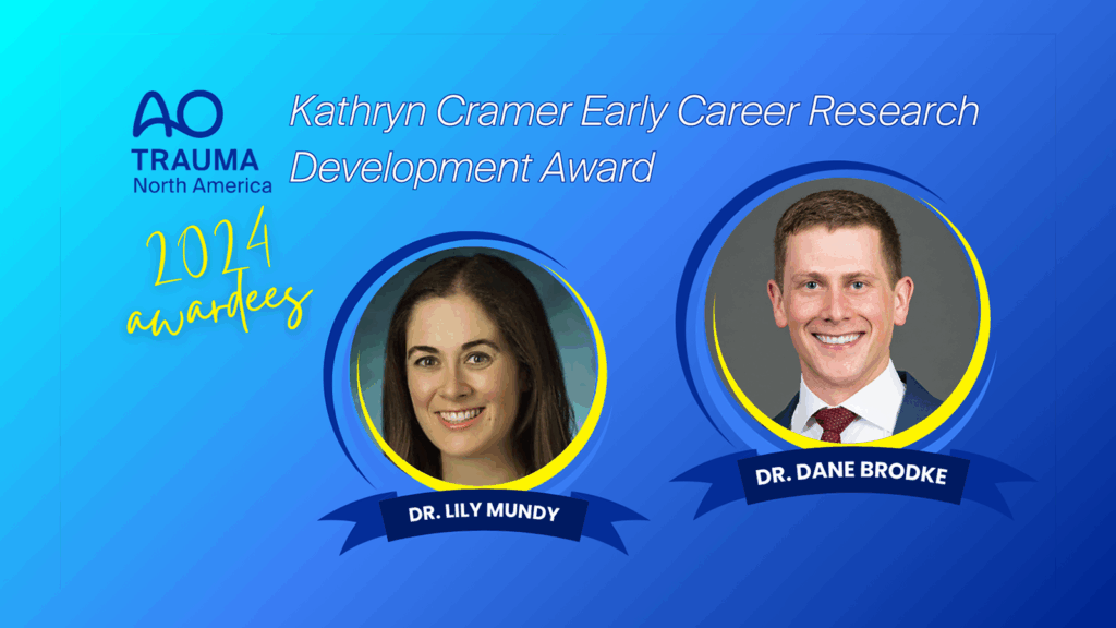 Dr. Lily Mundy and Dr. Dane Brodke recognized for groundbreaking trauma research by AO North America in the 2024 Kathryn Cramer Early Career Research Development Awards.