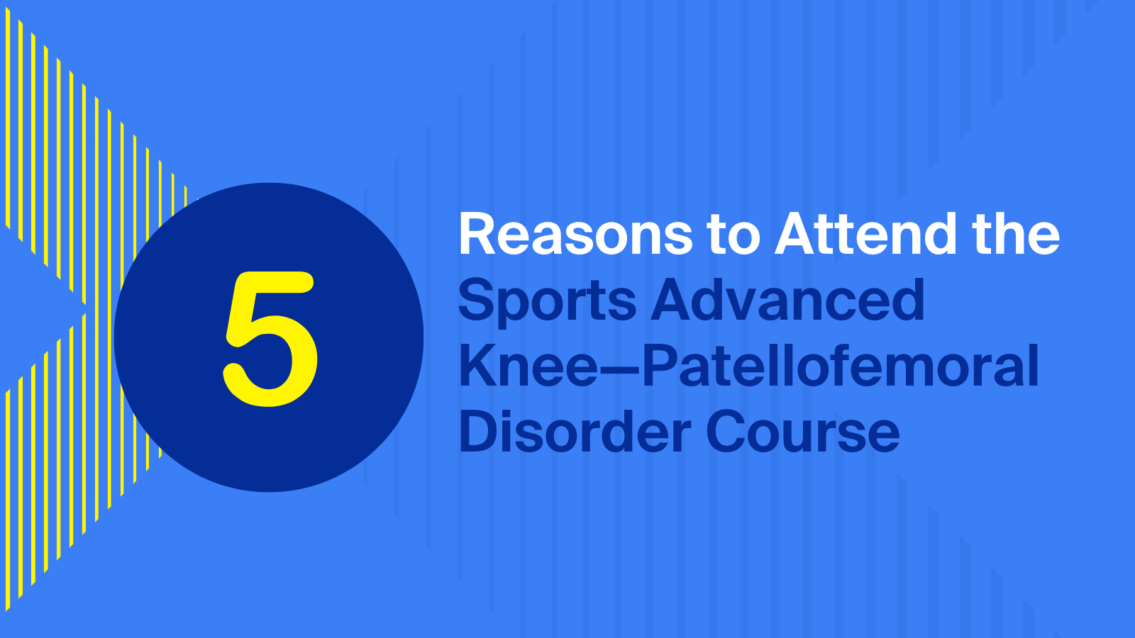 Patellofemoral Disorder Course