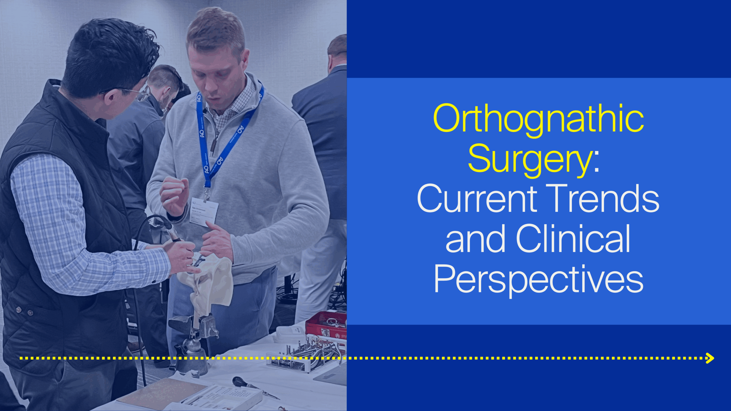 Orthognathic Osteotomy Course
